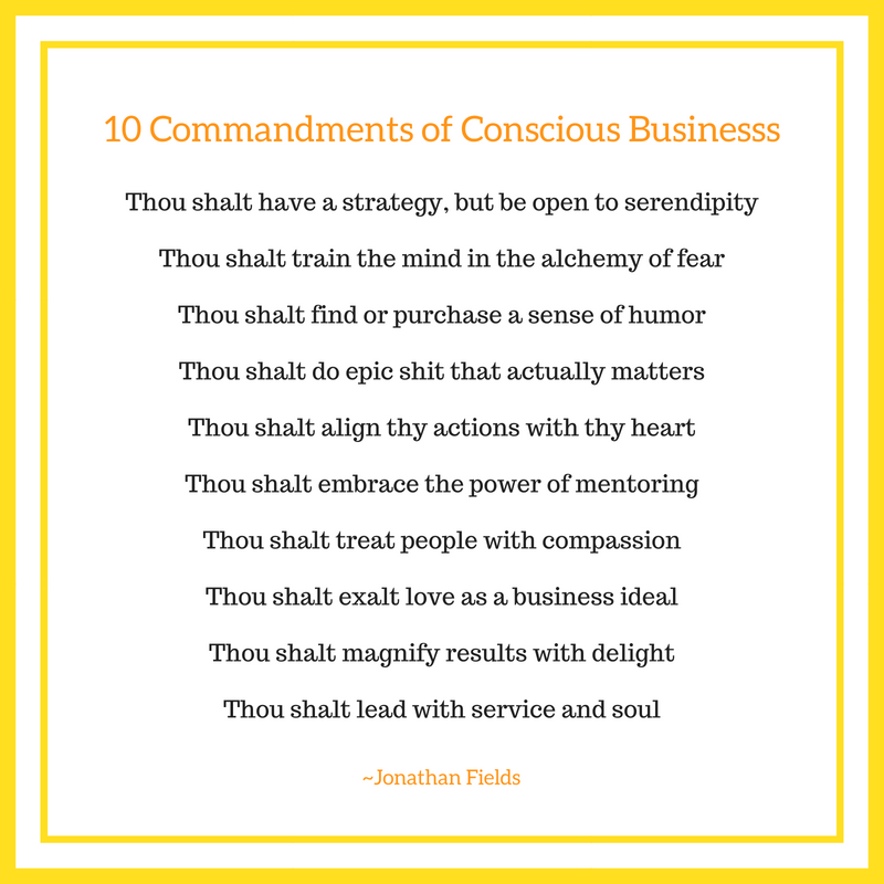 10 comandments of conscious business